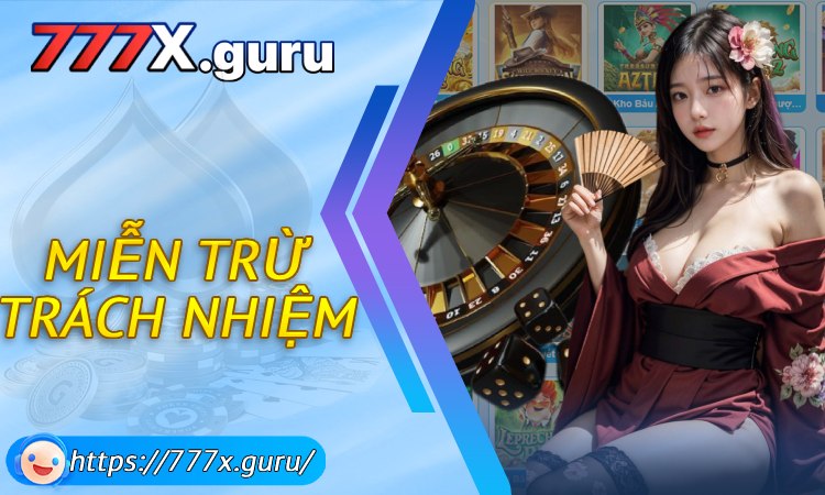 Miễn Trừ Trách Nhiệm